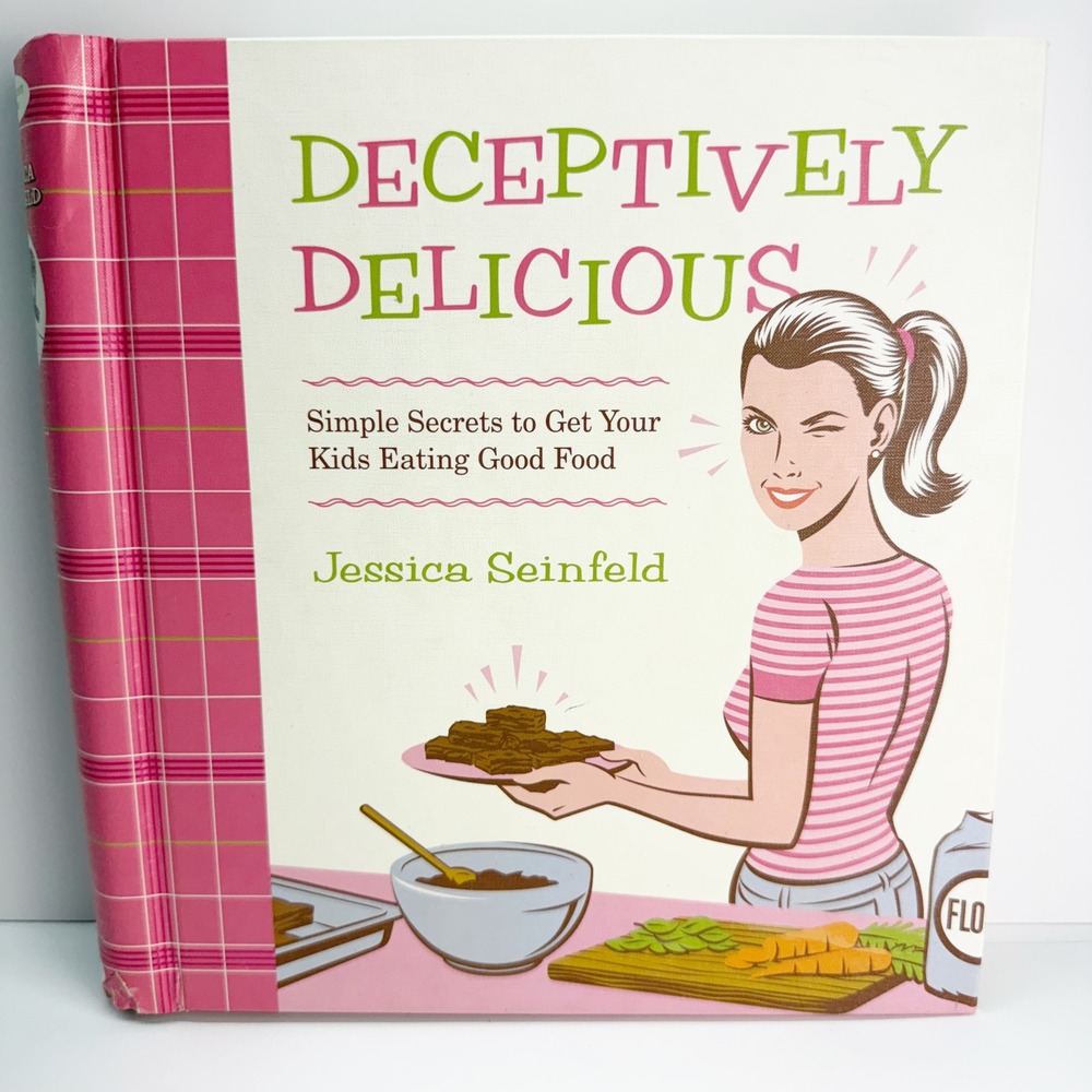 Deceptively Delicious Jessica Seinfeld Kids Healthy Cookbook Spiral Hardcover